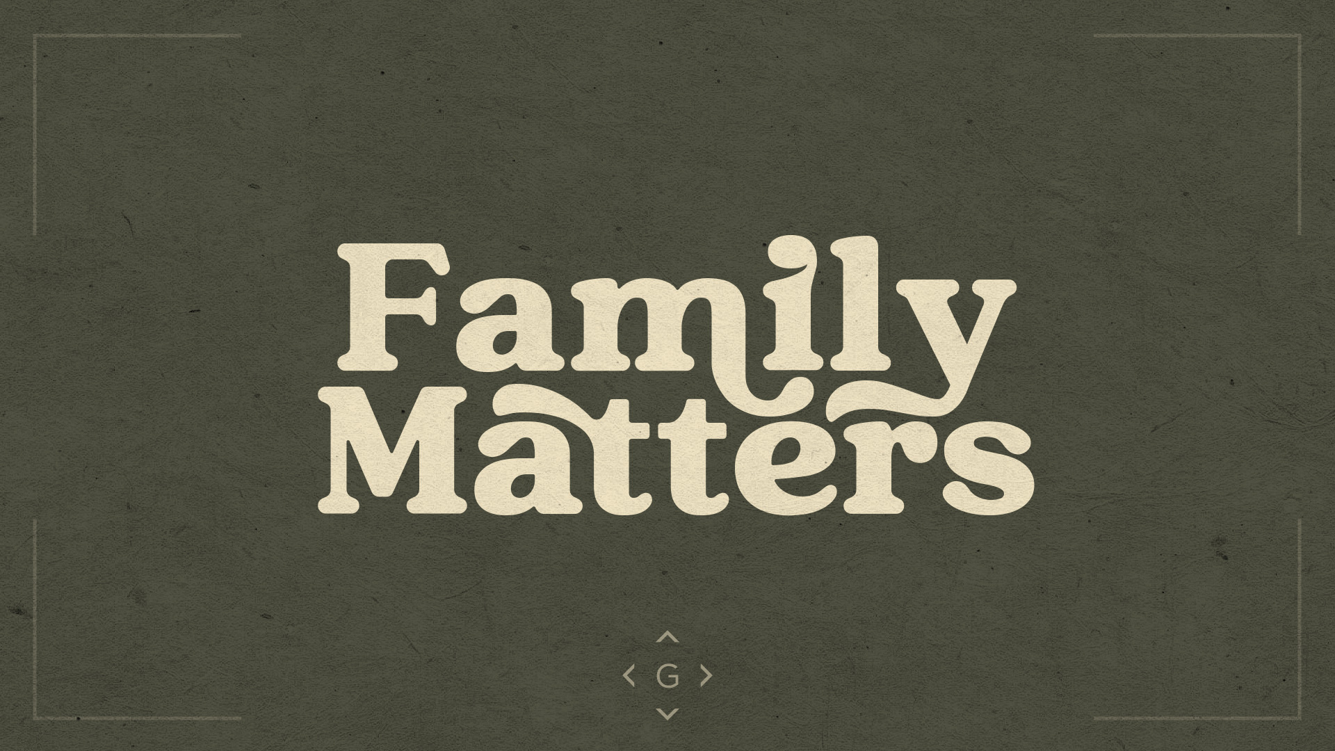 logo-familymatters-1920x1080 Make Room Series - A Journey Through Malachi - Greenville Community Church